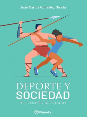 cover image of Deporte y sociedad. Del Coliseo al estadio.